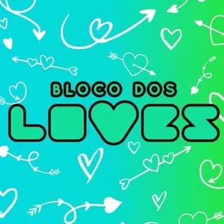 Bloco dos Loves — Street Blocos
